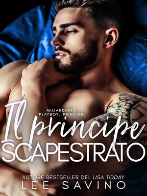 cover image of Il principe scapestrato